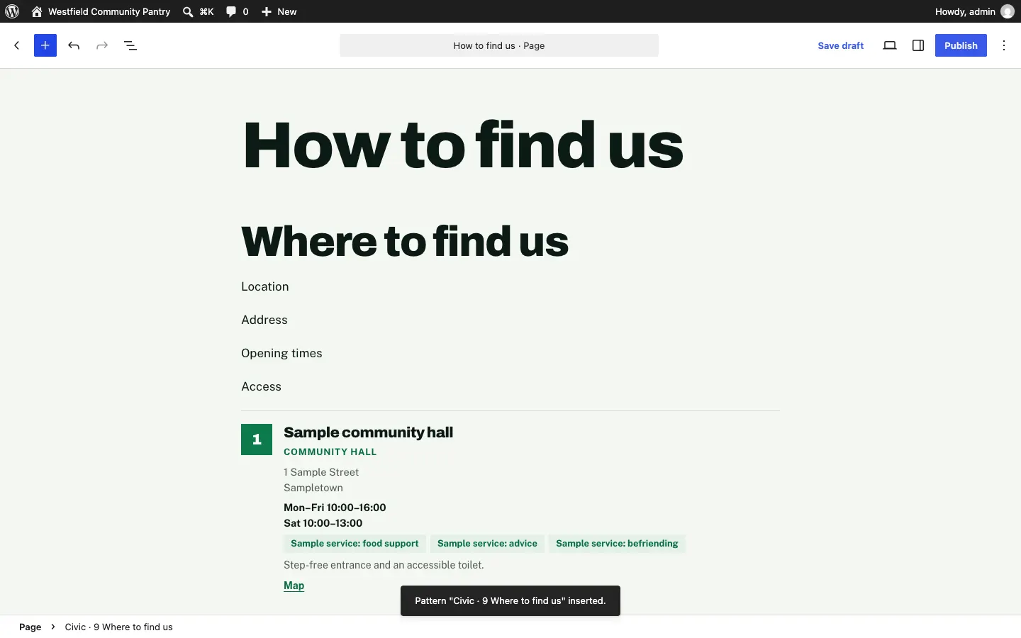 A contact section added to a new page titled "How to find us", showing the address with Get directions, the phone number and email filled in from the settings, with the message 'Pattern … inserted.' at the bottom