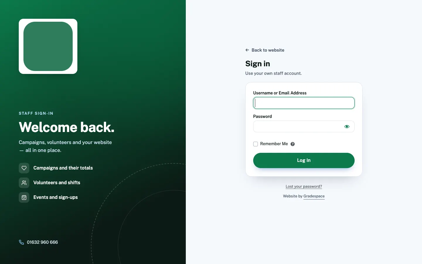 The staff sign-in page: on the left, a panel in the brand colour with the logo, a welcome line, what staff look after here and the phone number; on the right, Back to website, Sign in, "Use your own staff account.", Username or Email Address, Password, Remember Me, a Log In button, Lost your password? and Website by Gradespace