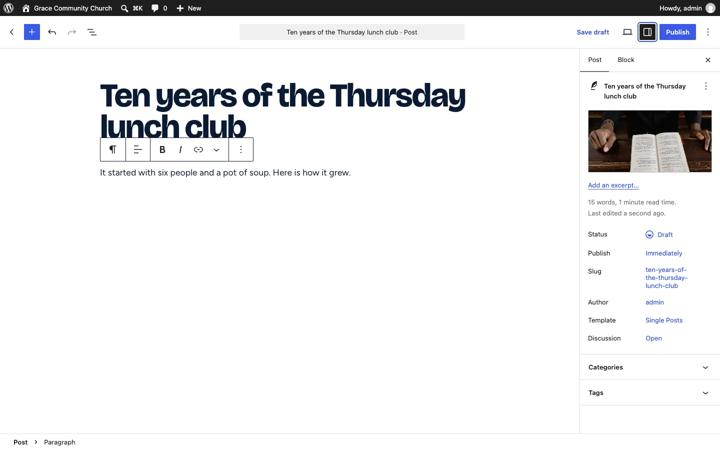 A new post with its title and first paragraph, and on the right the Post settings panel with one of the sample photos as the featured image, Add an excerpt, Status Draft, Publish Immediately, and the Categories and Tags sections