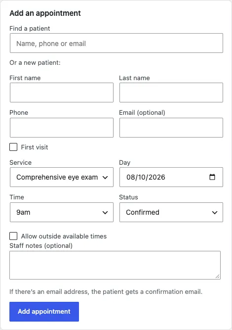 The Add an appointment panel: Find a patient search box, new-patient name, phone and email boxes, a First visit tick box, Service, Day, Time and Status menus, an Allow outside available times tick box, Staff notes and the Add appointment button
