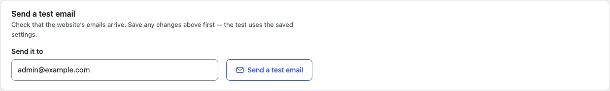 The Send a test email card with a Send it to box and a Send a test email button