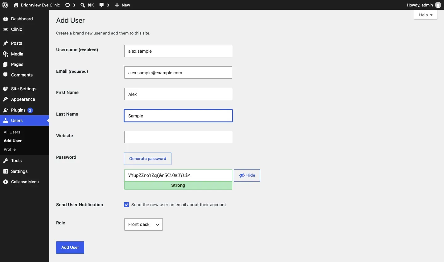 The Add User screen filled in for a sample staff member: Username alex.sample, Email alex.sample@example.com, First Name Alex, Last Name Sample, a generated strong password, Send User Notification ticked and the role already chosen (here Front desk, a Clinic role), with an Add User button