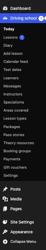 The Driving school menu, with a badge showing 1 next to Driving school and Lessons, and the items Today, Lessons, Diary, Add lesson, Calendar feed, Test dates, Learners, Messages, Instructors, Specialisms, Areas covered, Lesson types, Packages, Pass stories, Theory resources, Booking groups, Payments, Gift vouchers and Settings