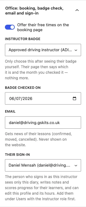 The Office panel, with Offer their free times on the booking page switched on, Approved driving instructor (ADI) chosen, the badge checked on 06/07/2026, Daniel's email and his sign-in chosen