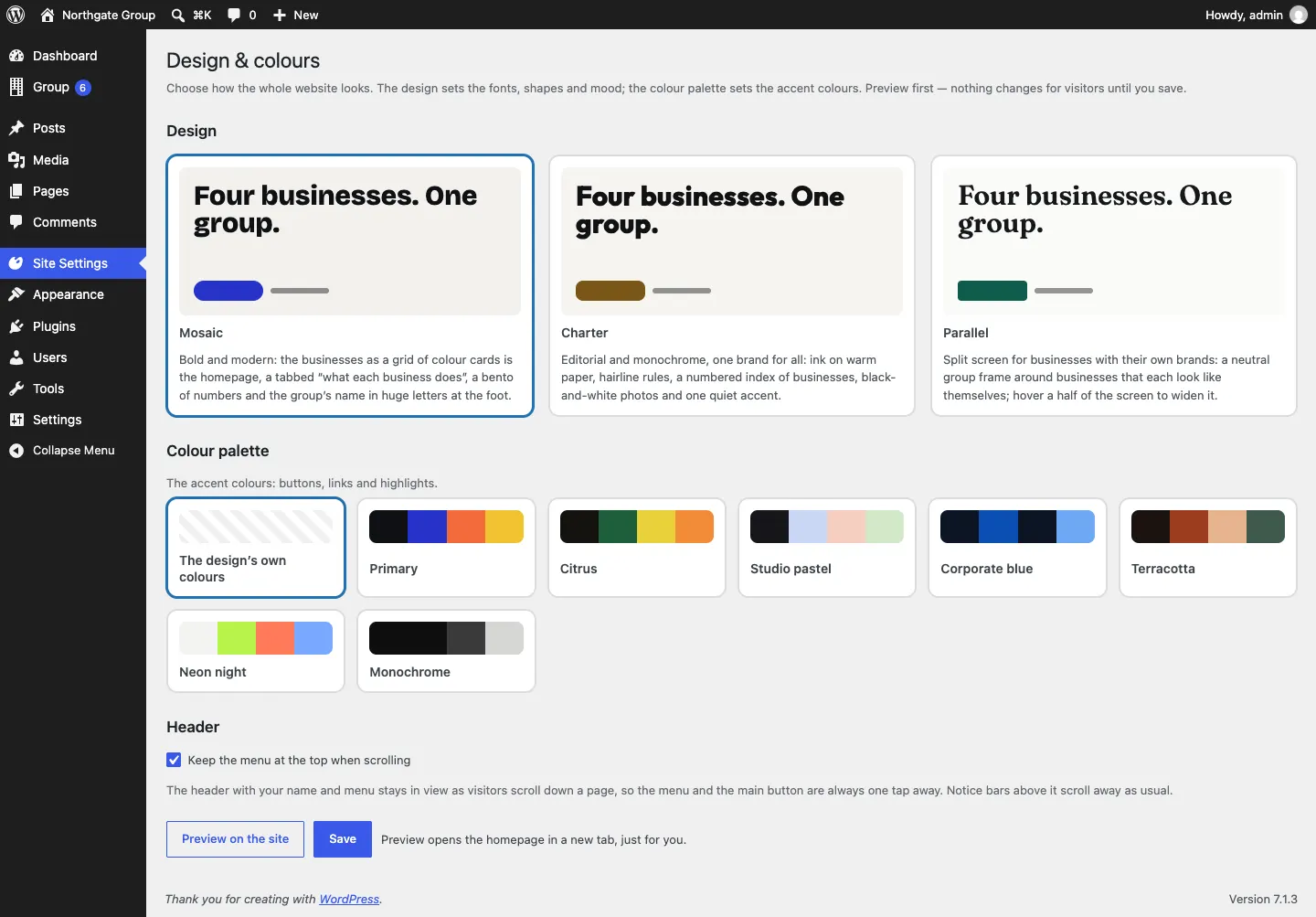 The Design & colours screen with a card for each of the Group designs, the current one selected, a row of colour palettes starting with The design's own colours, the Header section with "Keep the menu at the top when scrolling" ticked, and Preview on the site and Save buttons