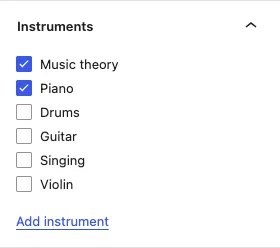The Instruments panel with tick boxes for Music theory, Piano, Drums, Guitar, Singing and Violin, and an Add instrument link