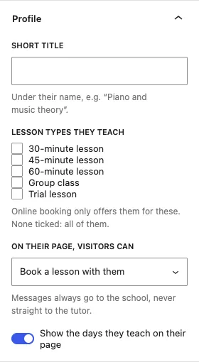 The Profile panel: the Short title box, the lesson types they teach as tick boxes, the four choices for what visitors can do on their page, and the switch to show the days they teach