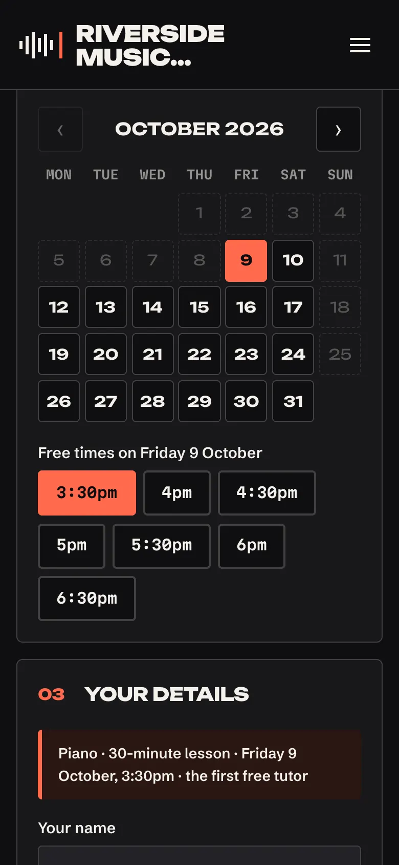 Step 2 on a phone: October 2026 with Friday 9 chosen, and Free times on Friday 9 October: 3:30pm, 4pm, 4:30pm, 5pm, 5:30pm, 6pm and 6:30pm with 3:30pm chosen. Below, a summary reads "Piano · 30-minute lesson · Friday 9 October, 3:30pm · the first free tutor"