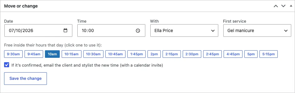 The Move or change box with the date, time, With and First service boxes, a row of free times with 10am highlighted, the email tick box and the Save the change button
