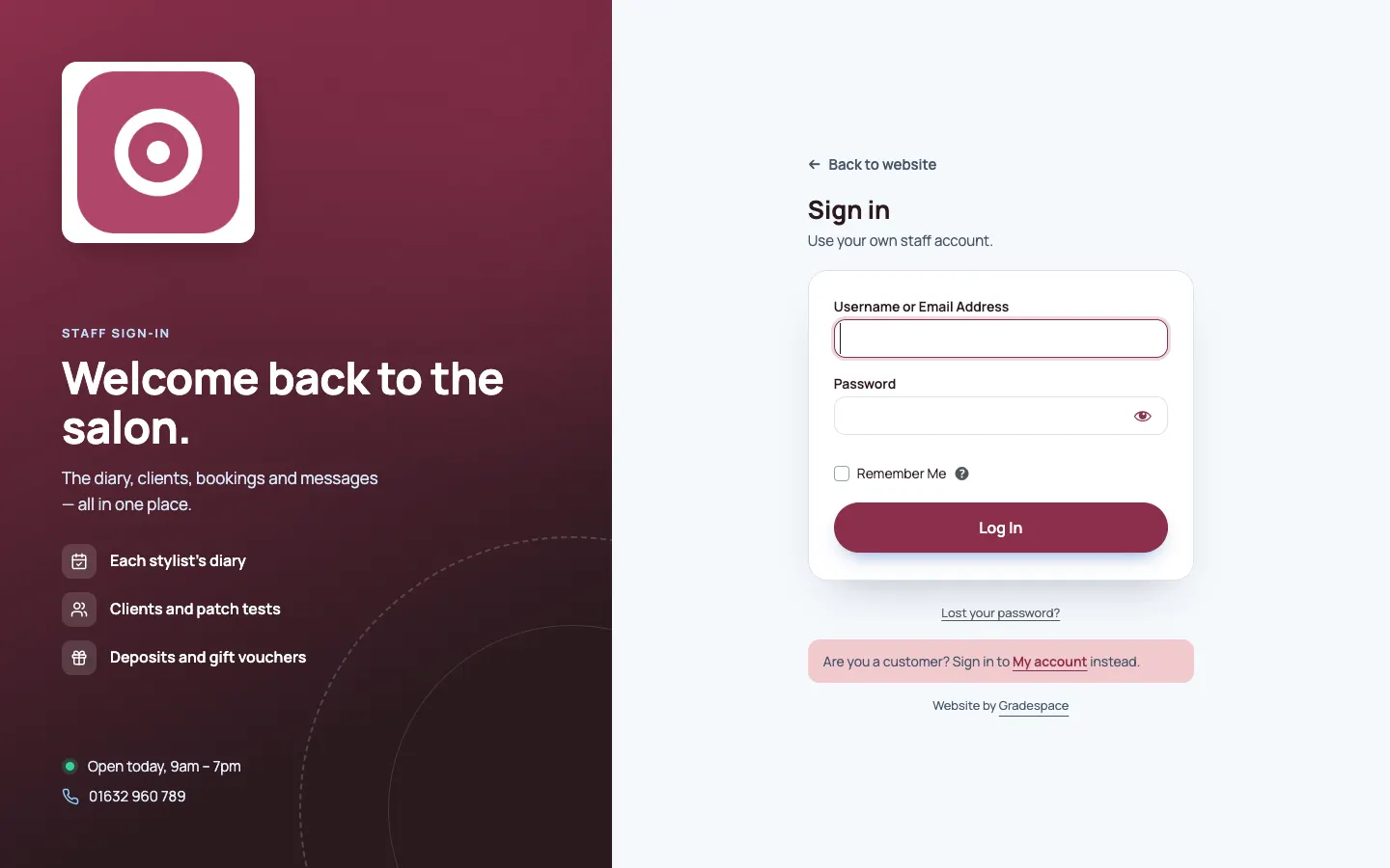 The staff sign-in page: on the left, a panel in the brand colour with the logo, a welcome line, what staff look after here and the phone number; on the right, Back to website, Sign in, "Use your own staff account.", Username or Email Address, Password, Remember Me, a Log In button, Lost your password? and Website by Gradespace
