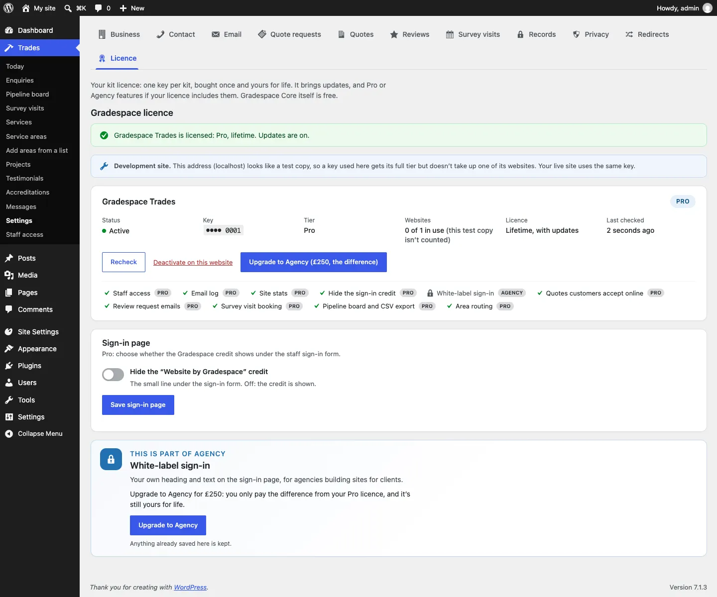The Gradespace Trades licence card after activating: Status Active, Key ending 0001, Tier Pro, Websites 0 of 1 in use (this test copy isn't counted), Licence Lifetime with updates, Last checked 3 seconds ago, with Recheck, Deactivate on this website and Upgrade to Agency buttons, and ticks next to the Pro features