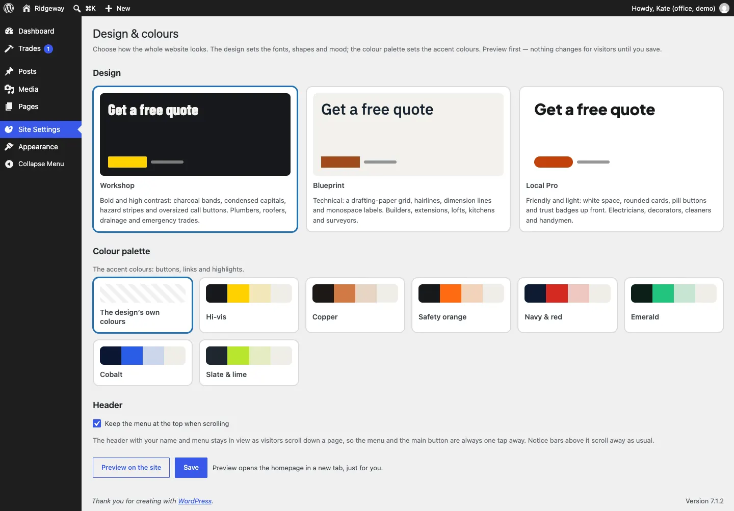 The Design & colours screen: three design cards (Workshop selected, Blueprint, Local Pro), a row of colour palettes from The design's own colours to Slate & lime, the Keep the menu at the top when scrolling tick box, and the Preview on the site and Save buttons