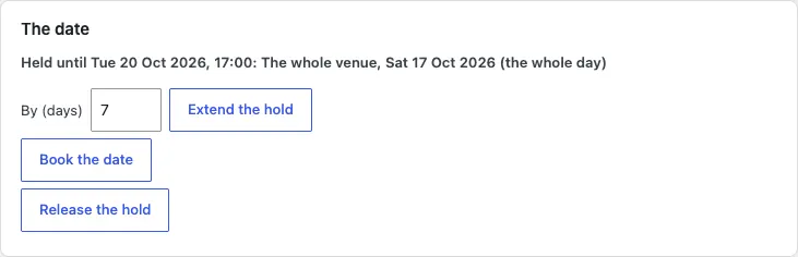 The date card for a held date, with Extend the hold, Book the date and Release the hold