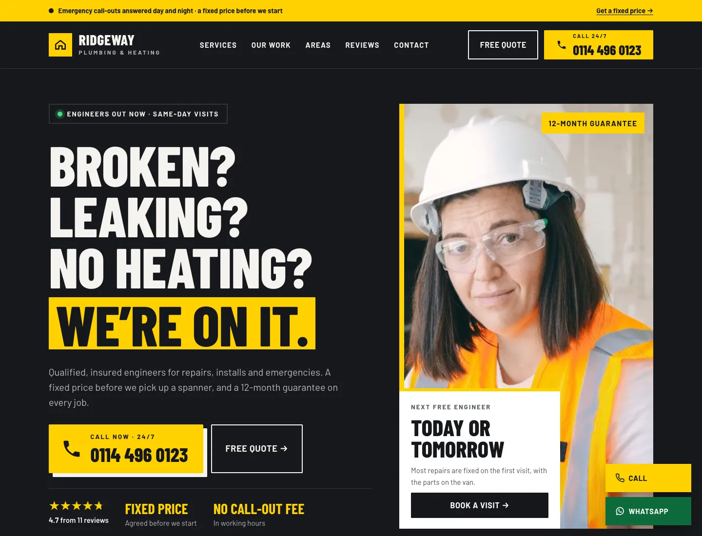 Trades home page in the Workshop design on desktop: a yellow emergency call-out strip, “Broken? Leaking? No heating? We’re on it.” in condensed capitals on charcoal, a large Call now button with the phone number, Free quote, the star rating, Fixed price and No call-out fee, and a photo of an engineer with “Next free engineer: today or tomorrow”